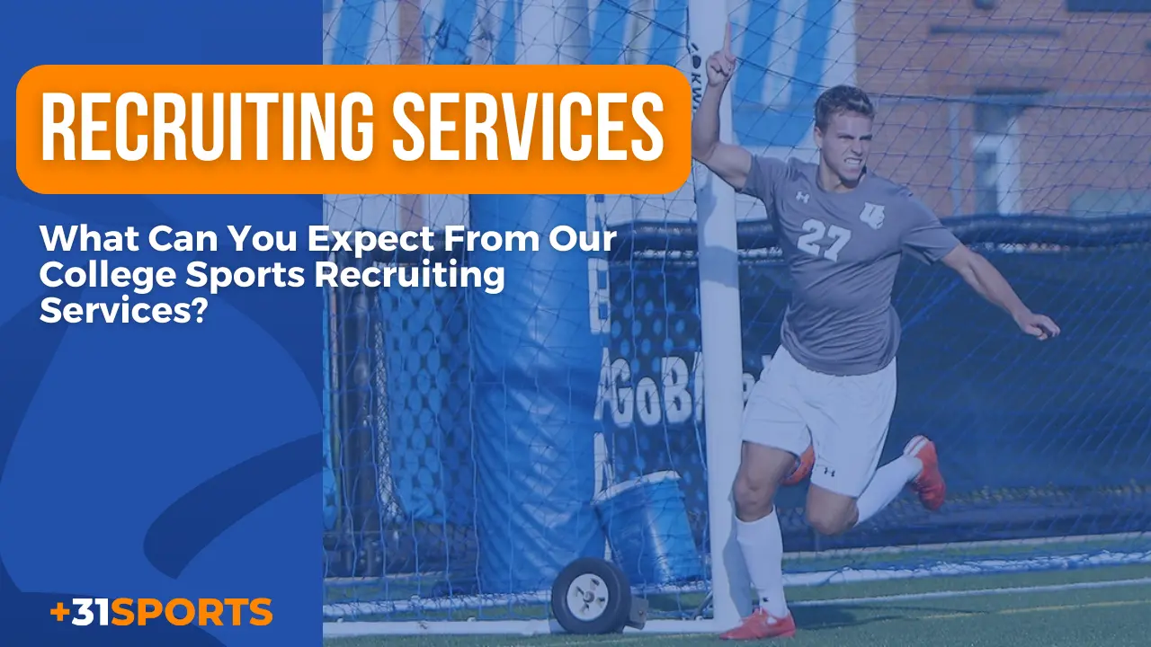 What Can You Expect From Our College Sports Recruiting Services?